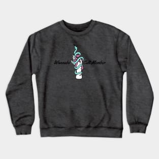 Wannabe Cult Member Crewneck Sweatshirt